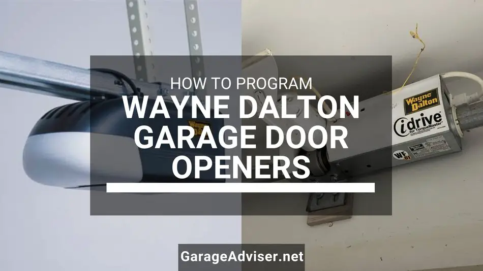 Programming Wayne Dalton Garage Door Openers Step by Step Guide