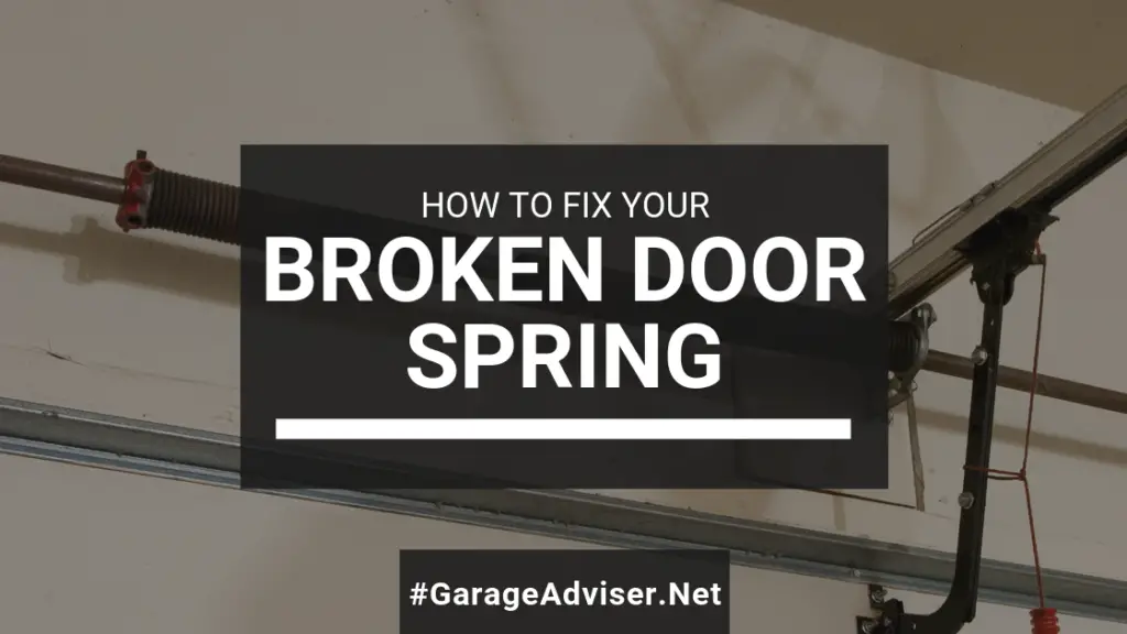 garage door spring broken