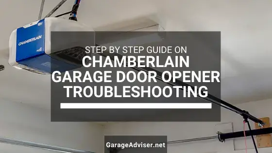 Chamberlain Garage Door Opener, Garage Door Not Working