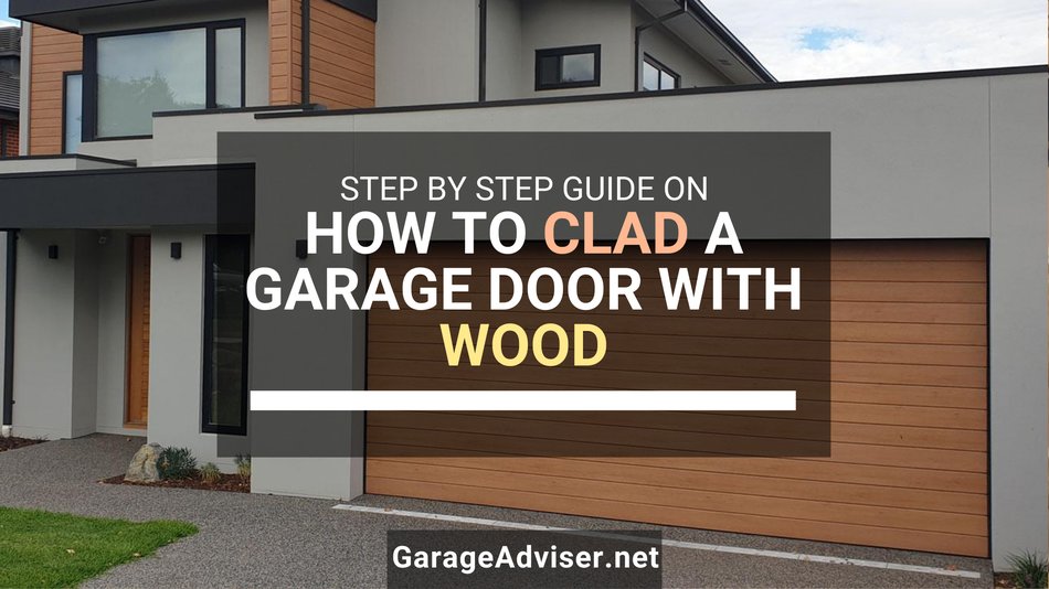 How To Clad A Garage Door With Wood Step By Step Guide How To Clad A Garage Door With Wood Step By Step Guide